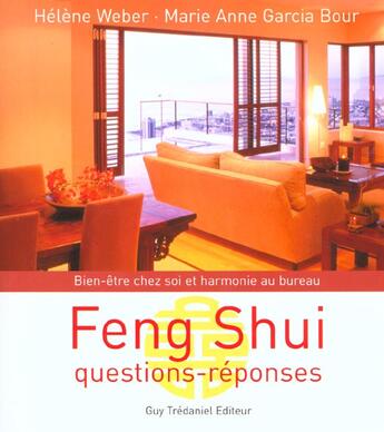 Couverture du livre « Feng shui : questions et reponses » de Weber/Garcia Bour aux éditions Guy Trédaniel