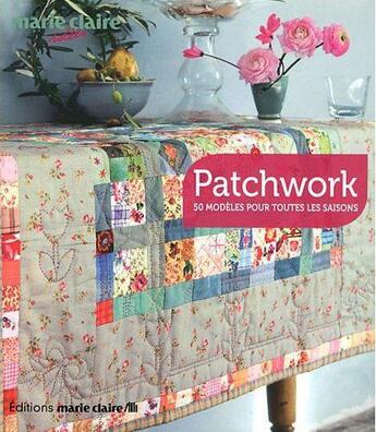 Couverture du livre « Patchwork » de  aux éditions Marie-claire