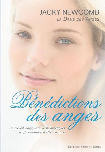 Couverture du livre « Bénédictions des anges » de Jacky Newcomb aux éditions Contre-dires