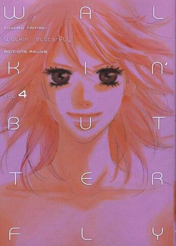 Couverture du livre « Walkin' butterfly t.4 » de Chihiro Tamaki aux éditions Asuka