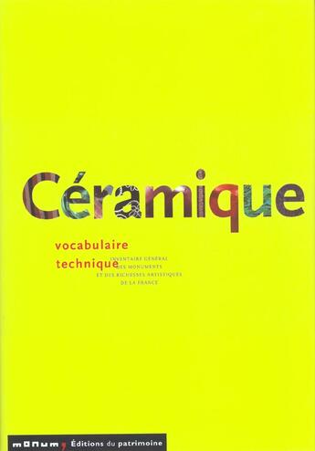 Couverture du livre « Céramique ; vocabulaire technique » de Nicole Blondel aux éditions Editions Du Patrimoine