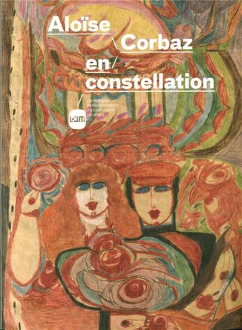 Couverture du livre « Aloise Corbaz en constellation » de  aux éditions Musee D'art Moderne De Lille Metropole