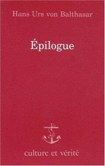 Couverture du livre « Épilogue » de Hans Urs Von Balthasar aux éditions Lessius