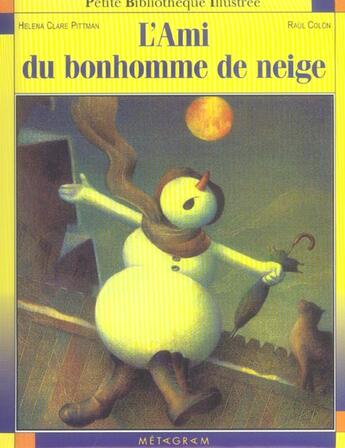 Couverture du livre « L'Ami Du Bonhomme De Neige » de Helena Clare Pittman aux éditions Metagram