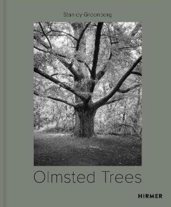 Couverture du livre « Stanley Greenberg : olmsted trees » de Keller Regine aux éditions Hirmer