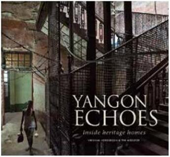 Couverture du livre « Yangon echoes » de Virginia Henderson & aux éditions River Books