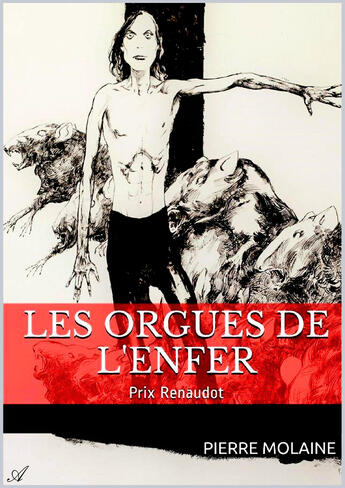 Couverture du livre « Les orgues de l'enfer » de Pierre Molaine aux éditions Atramenta