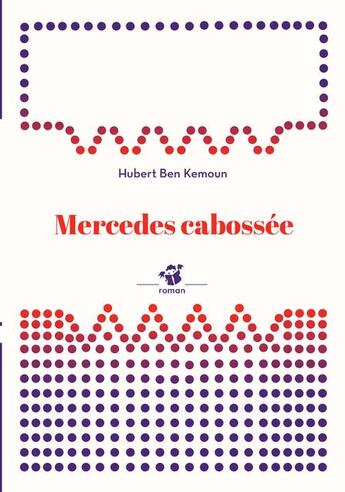 Couverture du livre « Mercedes cabossée » de Hubert Ben Kemoun aux éditions Thierry Magnier