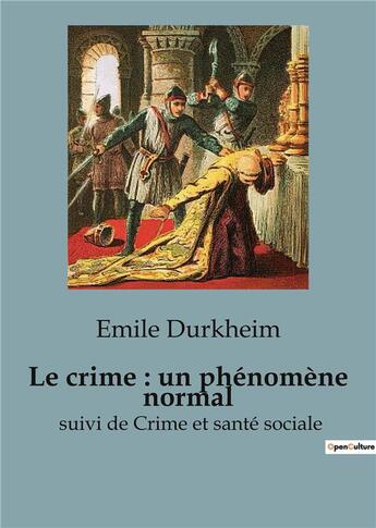 Couverture du livre « Le crime, un phénomène 