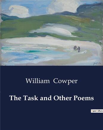 Couverture du livre « The Task and Other Poems » de William Cowper aux éditions Culturea