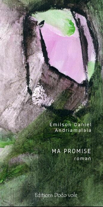 Couverture du livre « Ma promise » de Emilson Daniel Andriamalala aux éditions Dodo Vole