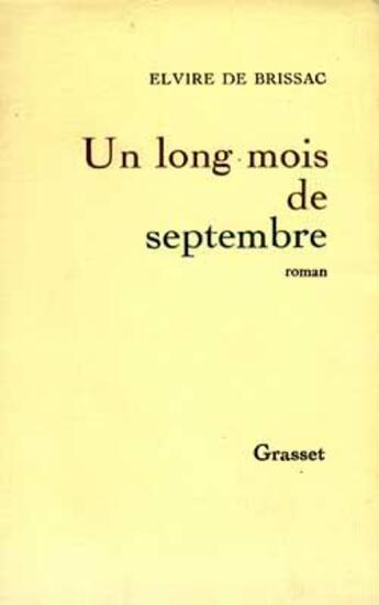 Couverture du livre « Un long mois de septembre » de Elvire De Brissac aux éditions Grasset