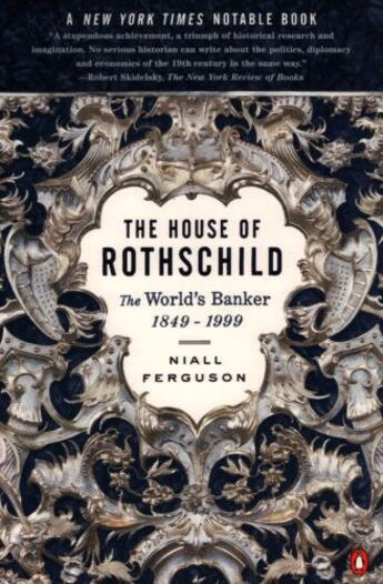 Couverture du livre « The House of Rothschild » de Niall Ferguson aux éditions Penguin Group Us