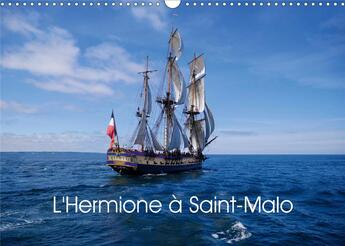 Couverture du livre « L hermione a saint malo calendrier mural 2020 din a3 horizontal - replique de l hermione navire » de Douillet Jo L aux éditions Calvendo