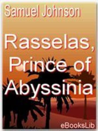 Couverture du livre « Rasselas, Prince of Abyssinia » de Johnson/Samuel aux éditions Ebookslib