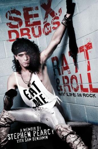 Couverture du livre « Sex, Drugs, Ratt & Roll » de Benjamin Sam aux éditions Gallery Books