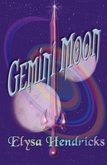 Couverture du livre « Gemini moon » de Hendricks Elysa aux éditions Bellebooks