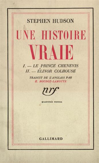 Couverture du livre « Une histoire vraie » de Hudson Stephen aux éditions Gallimard