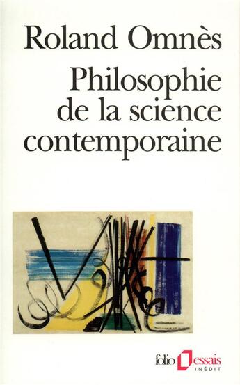 Couverture du livre « Philosophie de la science contemporaine » de Roland Omnès aux éditions Folio