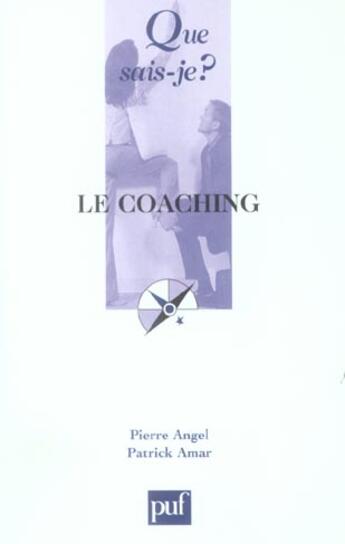 Couverture du livre « Coaching (le) » de Amar/Angel Patrick/P aux éditions Que Sais-je ?