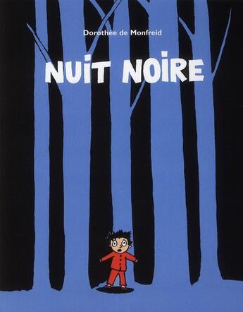 Couverture du livre « Nuit noire » de Dorothee De Monfreid aux éditions Ecole Des Loisirs