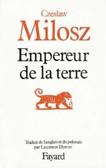 Couverture du livre « Empereur De La Terre » de Milosz-C aux éditions Fayard