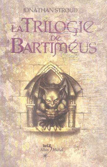 Couverture du livre « La trilogie de Bartimeus » de Jonathan Stroud aux éditions Albin Michel