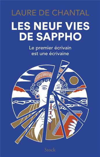 Couverture du livre « Les neuf vies de Sappho : le premier écrivain était une écrivaine » de Laure De Chantal aux éditions Stock