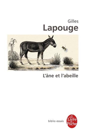 Couverture du livre « L'âne et l'abeille » de Gilles Lapouge aux éditions Le Livre De Poche