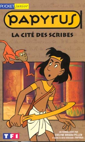 Couverture du livre « Papyrus T.3 ; La Cite Des Scribes » de Evelyne Brisou-Pellen et De Gieter aux éditions Pocket