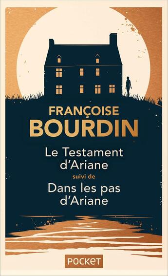 Couverture du livre « Le testament d'Ariane : dans les pas d'Ariane » de Francoise Bourdin aux éditions Pocket