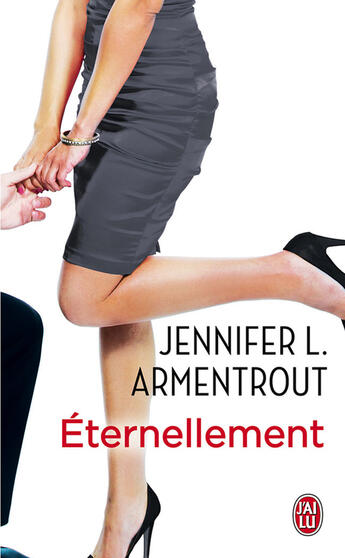 Couverture du livre « Éternellement » de Jennifer L. Armentrout aux éditions J'ai Lu