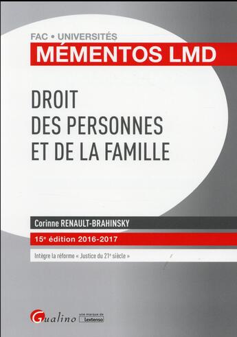 Couverture du livre « Droit des personnes et de la famille (édition 2016/2017) » de Corinne Renault-Brahinsky aux éditions Gualino