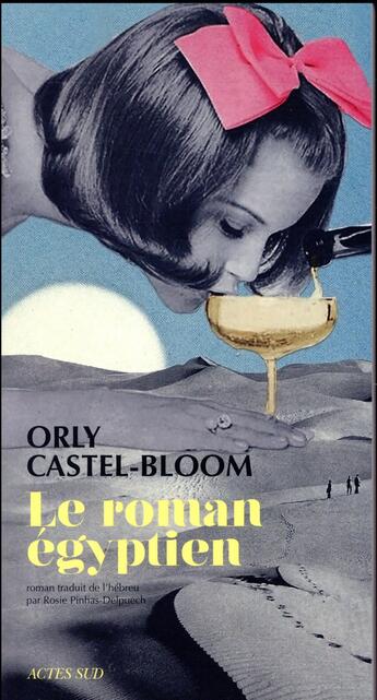 Couverture du livre « Le roman égyptien » de Castel-Bloom Orly aux éditions Actes Sud