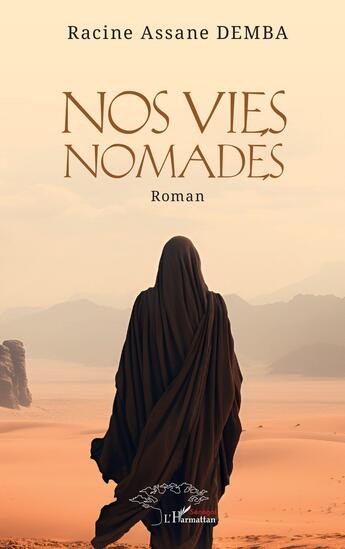 Couverture du livre « Nos vies nomades » de Racine Assane Demba aux éditions L'harmattan