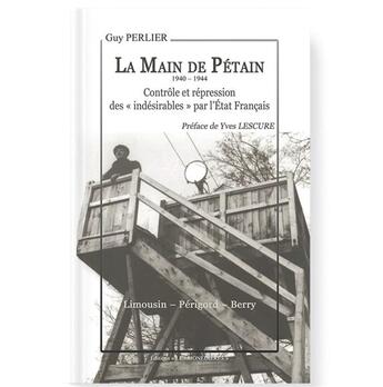 Couverture du livre « La main de Pétain 1940-1944 : contrôle et répression des 