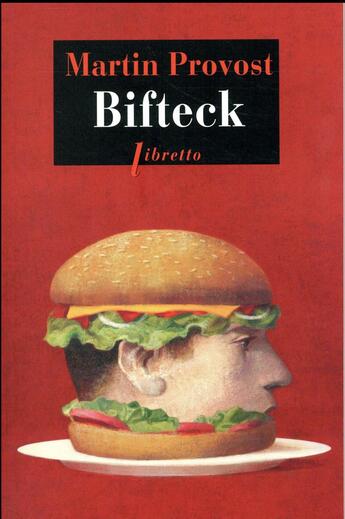 Couverture du livre « Bifteck » de Martin Provost aux éditions Libretto