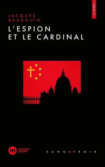 Couverture du livre « L'espion et le cardinal » de Jacques Baudouin aux éditions Nouveau Monde