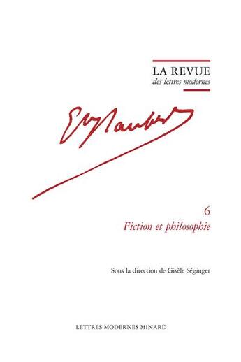 Couverture du livre « La revue des lettres modernes avec des notes inedites de flaubert sur la philoso - fiction et philos » de  aux éditions Classiques Garnier