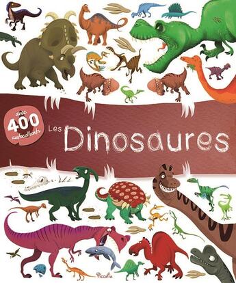 Couverture du livre « 400 autocollants 2/dinosaures » de  aux éditions Piccolia