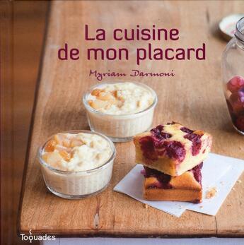 Couverture du livre « La cuisine de mon placard » de Myriam Darmoni aux éditions First