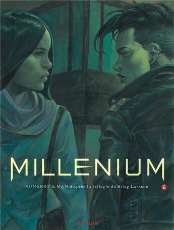 Couverture du livre « Millénium Tome 6 : la reine dans le palais des courants d'air Tome 2 » de Sylvain Runberg et Man aux éditions Dupuis