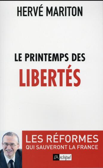 Couverture du livre « Le printemps des libertés » de Herve Mariton aux éditions Archipel