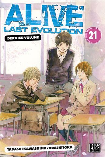 Couverture du livre « Alive, last evolution Tome 21 » de Tadashi Kawashima et Adachitoka aux éditions Pika