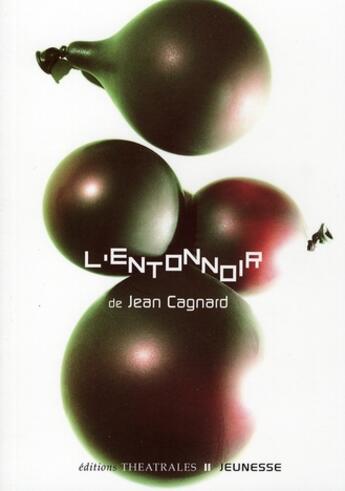 Couverture du livre « L entonnoir » de Jean Cagnard aux éditions Theatrales