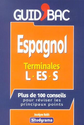 Couverture du livre « Espagnol terminales l es s » de Jocelyne Reith aux éditions Studyrama