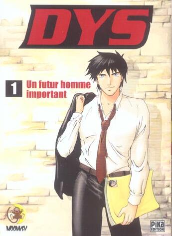 Couverture du livre « Dys Tome 1 ; un futur homme important » de Moonkey aux éditions Pika