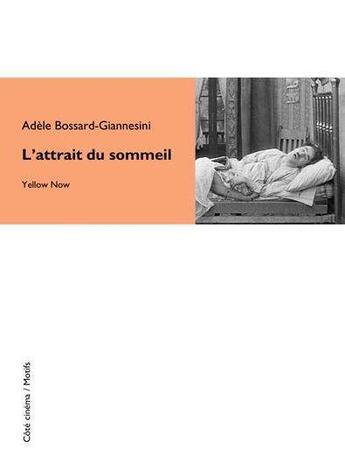 Couverture du livre « L' attrait du sommeil » de Adele Bossard-Giannesini aux éditions Exhibitions International