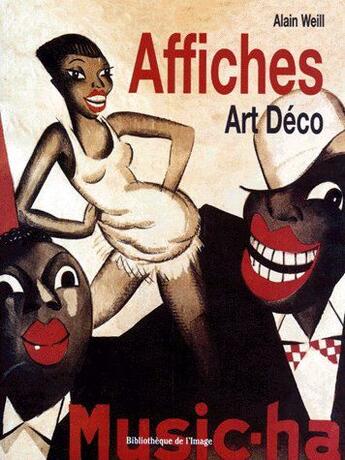 Couverture du livre « Affiches ; art déco » de  aux éditions Bibliotheque De L'image