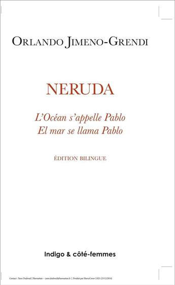 Couverture du livre « Neruda ; l'océan s'appelle Pablo » de Orlando Jimeno Grendi aux éditions Indigo Cote Femmes